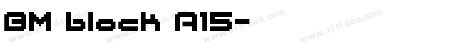 BM block A15字体转换